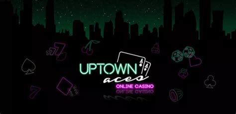 uptown aces mobile login